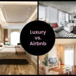 Luxury vs Affordable Airbnb